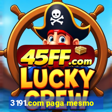 3191.com paga mesmo